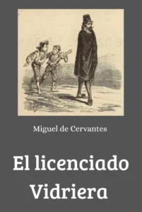 Imagen que representa la portada de la novela "El licenciado Vidriera"