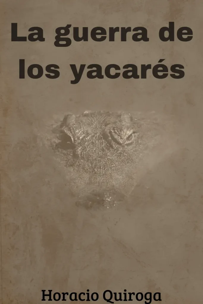 Portada La guerra de los yacarés 